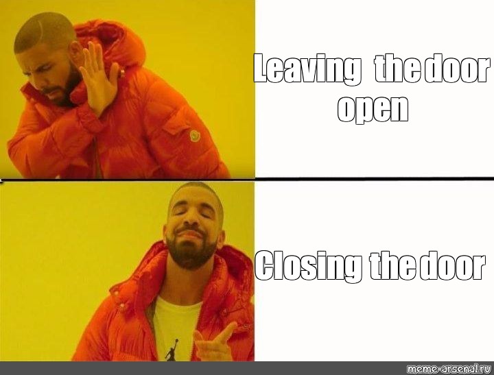 Somics Meme Leaving The Door Open Closing The Door Comics Meme Arsenal Com