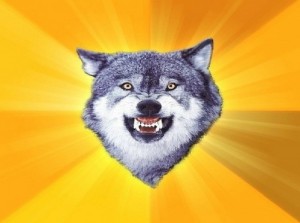 Create meme: Courage Wolf