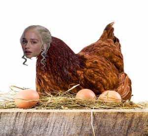 Create meme: daenerys targaryen, game of thrones, eggs