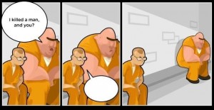 Create meme: jokes comics, i killed a man and you, memes about jail