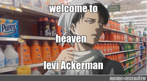 Meme: "welcome to heaven Ackerman" - All Templates Meme-arsenal.com