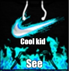 Create Meme Cool Kid Roblox Nike T Shirts Roblox Black Nike T Shirts Get The Nike Pictures Meme Arsenal Com - blue nike shirt new roblox