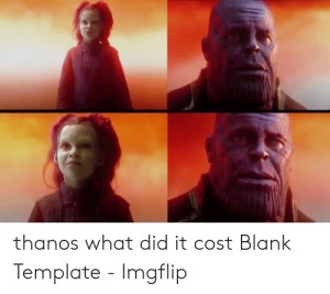 Create meme: thanos meme, Thanos meme, memes about Thanos