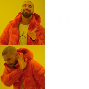 Create meme: meme drake, meme with Drake pattern, Drake meme