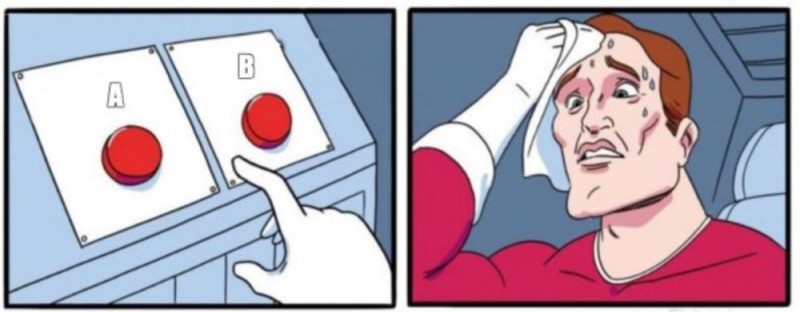 Создать мем: мем сложный выбор, две кнопки мем шаблон, красная кнопка мем