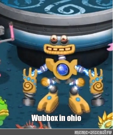 Ohio island epic wubbox by Boinger Sound Effect - Meme Button - Tuna