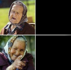 Создать мем: бабка мем, бабушка, плачущая бабушка мем