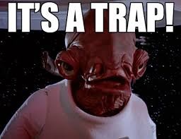 Создать мем: star wars its a trap, admiral ackbar meme, its a trap