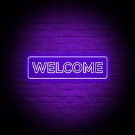 Create meme: neon welcome, neon welcome sign, neon welcome banner