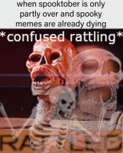 Create meme: English text, skeleton meme