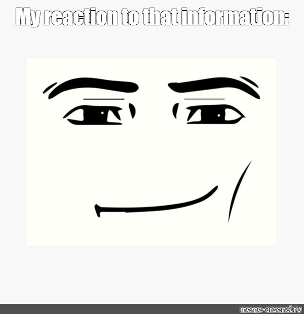 REACTION FACE - Roblox