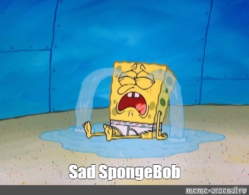 Meme: Sad SpongeBob - All Templates 