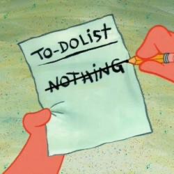 Create meme: patrick to do list, English text, Patrick to-do list