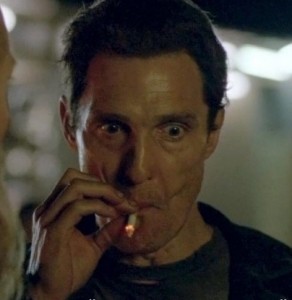 Create meme: McConaughey smokes meme, Matthew McConaughey with a cigarette, Matthew McConaughey meme with a cigarette