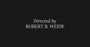 Create meme: directed by robert weide, directed by robert b weide Wallpaper, directed by robert b weide 2