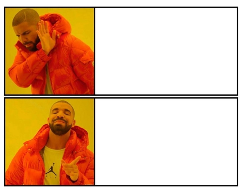 Create meme: drake meme, templates for memes , Drake meme
